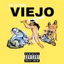 VIEJO (Explicit)