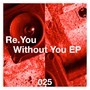 Without You EP