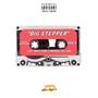 Big Stepper (feat. Miles Prime & Marquel Deljuan) [Explicit]