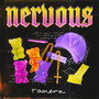 Nervous (Explicit)