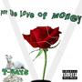 For The Love Of Money (Explicit)