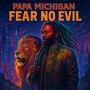 Fear No Evil
