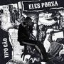 Eles Porza (Explicit)