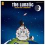 The Lunatic (feat. Landgomore) [Explicit]