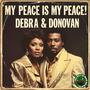 My Peace Is My Peace! (feat. Debra & Donovan) [Explicit]