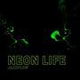 Neon Life