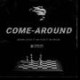 Come Around (feat. Lukhanyo Vistar & Lord peshii)