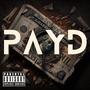 PAYD (feat. BZ DA GOD) [Explicit]
