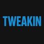 Tweakin