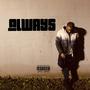 ALWAYS (Explicit)