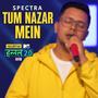 Tum Nazar Mein (Hustle 2.0)