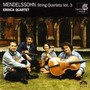 Mendelssohn: String Quartets Vol. 3