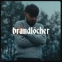 Brandlöcher