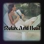 Relax And Heal