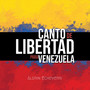 Canto de Libertad para Venezuela