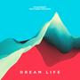 Dream Life (feat. Devonte) [Explicit]