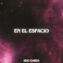 En el Espacio (Explicit)