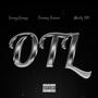 OTL (feat. NL6N & Monty999) [Explicit]