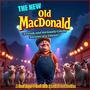 Old MacDonald Has a New Farm