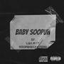 Baby Soopuh (feat soopuhstar ferg) [Explicit]