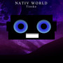 Nativ World (Explicit)