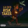 RISK TAKER (Explicit)