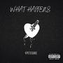 What Happens (Explicit)