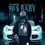 90s Baby (Explicit)