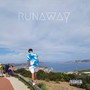 runaway (Explicit)