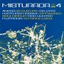 Misturada, Vol. 4