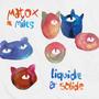 Liquide & Solide (Explicit)