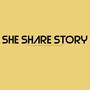 She Share Story