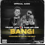 Bangi (feat. T Ross Mfalme)