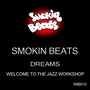 Dreams : Welcome to the Jazz Workshop