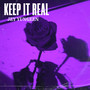 Keep It Real (Explicit)