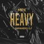 Heavy (feat. SupaHero DJ) [Explicit]