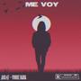 Me Voy (Feat. Vinke Nava) [Explicit]