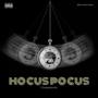 HOCUS POCUS (Explicit)