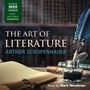 SCHOPENHAUER, A.: Art of Literature (The) [Unabridged]