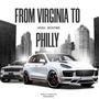 From Virginia to Philly (Explicit)