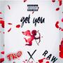 I got you (feat. Raw4rmdatrenches) [Explicit]