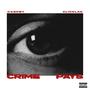 Crime Pays (Explicit)