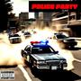 Police Party (Explicit)