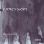 Kurtág's Ghosts