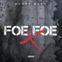 Foe Foe (Explicit)