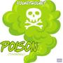 Poison (Throwbacc) [Explicit]