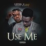 Use Me (Explicit)