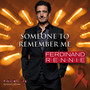 Someone to Remember Me (2012 Mix)