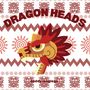 Dragon Heads