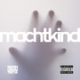 Machtkind (Radio Version) [Explicit]